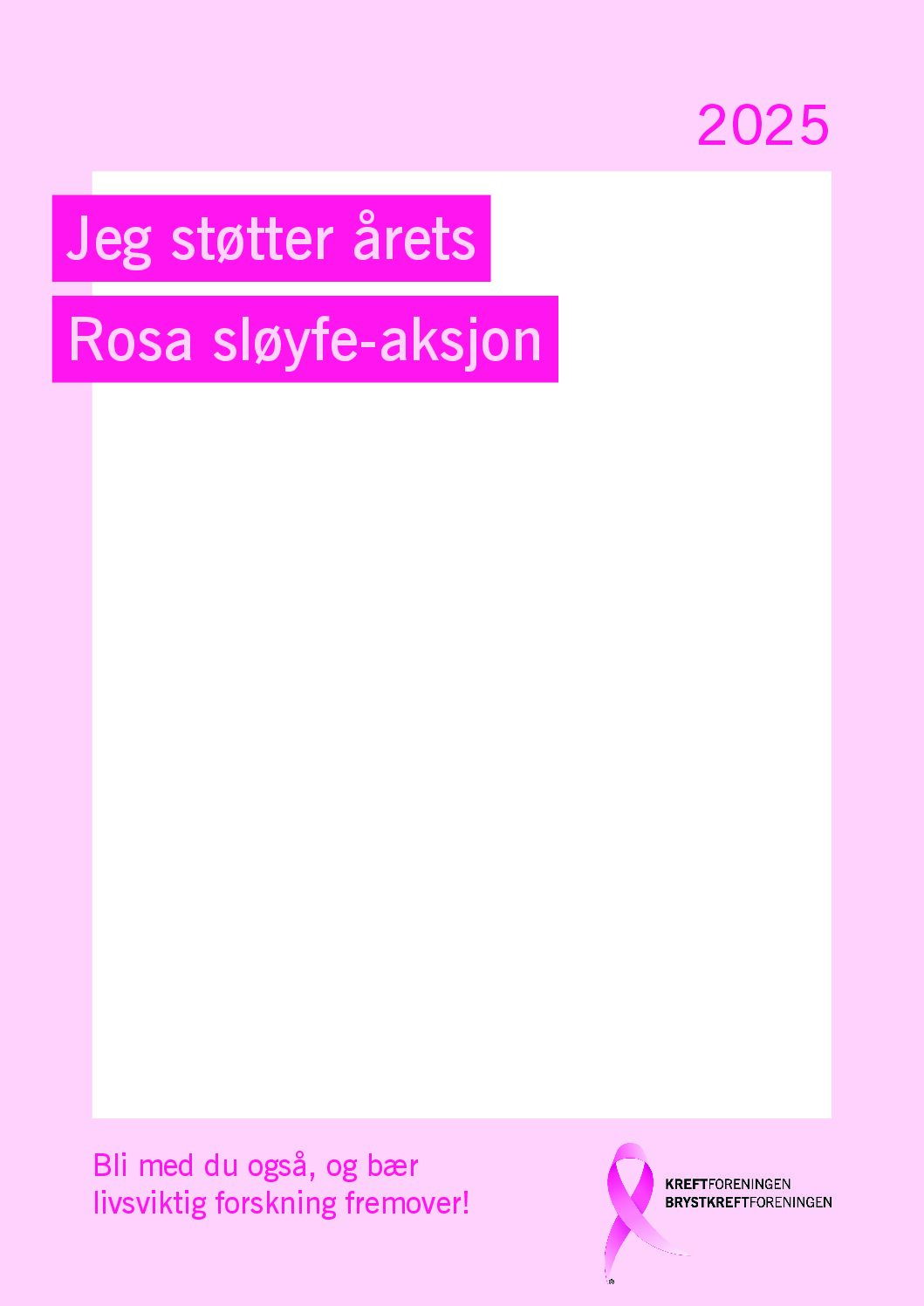 Jeg støtter årets Rosa sløyfe-aksjon