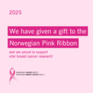 En rosa grafikk annonserer en 2025-gave til Rosa sløyfe og støtte til brystkreftforskning, med logoer og et rosa sløyfesymbol.