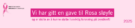 Banner med rosa sløyfesymbol, tekst på norsk om at det er gitt en donasjon til Rosa sløyfe til brystkreftforskning, og årstallet 2025 vist til høyre.