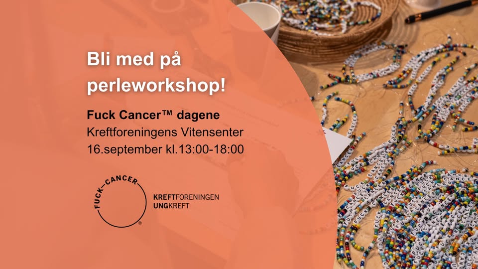 Bord med fargerike bokstavperler og ferdige armbånd, som reklame for perleverksted i forbindelse med "Fuck Cancer"-dagene på Kreftforeningens Vitensenter 16. september kl. 13.00-18.00.