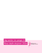 Rosa banner med teksten "Jeg samler inn penger til Rosa sløyfe-aksjonen 2026" og logo med rosa sløyfe for Kreftforeningen.